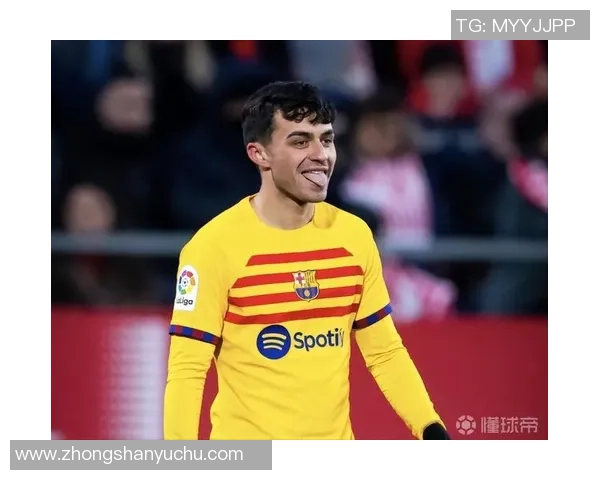 佩德里闪耀赛场展现天赋引领巴萨新纪元的希望与挑战